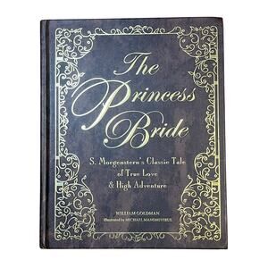 THE PRINCESS BRIDE by William Goldman Deluxe Edition Illustrated Hardcover EUC